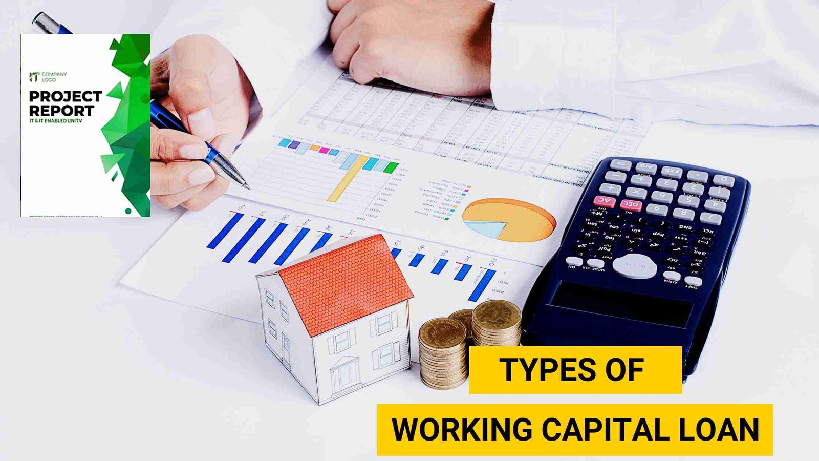 Types of Working Capital Loan